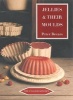 Jellies and Their Moulds (Paperback, New) - Peter Brears Photo