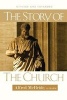 The Story of the Church (Paperback, Revised, Expand) - Alfred McBride Photo