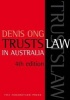 Trusts Law in Australia (Paperback, 4th Revised edition) - Denis SK Ong Photo