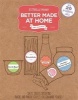 Better Made at Home - Salty, Sweet, Satisfying Snacks and Pantry Staples You Can Make Yourself (Hardcover) - Esterelle Payany Photo