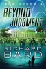 Beyond Judgment (Paperback) - Richard Bard Photo