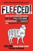 Fleeced! - How We've Been Betrayed by the Politicians, Bureaucrats and Bankers - and How Much They've Cost Us (Paperback) - David Craig Photo