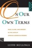 On Our Own Terms - Critical Perspectives on Women, Race and Class (Paperback, New) - Leith Mullings Photo