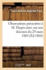 Observations Presentees A M. Dupin Aine, Sur Son Discours Du 29 Mars 1860 (French, Paperback) - Pavy L a a Photo