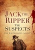 Jack the Ripper: The Suspects (Paperback, New) - The Whitechapel Society Photo