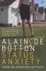 Status Anxiety (Paperback) - Alain De Botton Photo