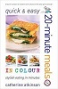 Quick and Easy 20-minute Meals in Colour (Paperback) - Catherine Atkinson Photo