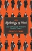 The Mythology of Work - How Capitalism Persists Despite Itself (Paperback) - Peter Fleming Photo