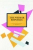 German Left and the Weimar Republic - A Selection of Documents (Paperback) - Ben Fowkes Photo