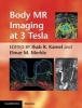 Body MR Imaging at 3 Tesla (Hardcover) - Elmar M Merkle Photo