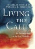 Living the Call - An Introduction to the Lay Vocation (Hardcover) - Michael Novak Photo