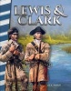 Lewis & Clark (America in the 1800s) (Paperback) - Jill K Mulhall Photo