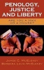 Penology, Justice and Liberty - Are You a Man or a Mouse? (Hardcover, New) - James C Mceleney Photo