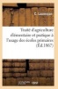 Traite D'Agriculture Elementaire Et Pratique A L'Usage Des Ecoles Primaires (French, Paperback) - Laurencon C Photo