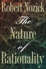 The Nature of Rationality (Paperback, Revised) - Robert Nozick Photo