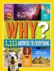 Why? - 1,111 Answers to Everything (Hardcover) - Crispin Boyer Photo