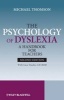 The Psychology of Dyslexia: WITH Case Studies CD-ROM (Hardcover, 2nd Revised edition) - Michael Thomson Photo