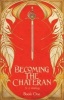 Becoming the Chateran - Book One (Paperback) - S J Aisling Photo