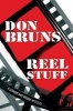 Reel Stuff - A Novel (Hardcover) - Don Bruns Photo