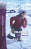 Dr. Do-Or-Die (Paperback) - Lara Lacombe Photo