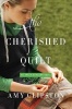 The Cherished Quilt (Paperback) - Amy Clipston Photo