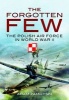 The Forgotten Few - The Polish Air Force in World War II (Paperback) - Adam Zamoyski Photo