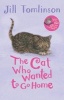 The Cat Who Wanted to Go Home (Paperback) - Jill Tomlinson Photo