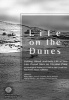 Life on the Dunes - Fishing, Ritual, and Daily Life at Two Late Period Sites on Vizcaino Point: Archaeological Testing at CA-Sni-39 and CA-Sni-162, San Nicolas Island, CA (Paperback, New) - Brian Fagan Photo