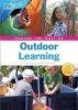 Making the Most of Outdoor Learning (Paperback) - Linda Thornton Photo