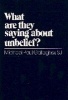 What are They Saying About Unbelief? (Paperback) - Michael Paul Gallagher Photo