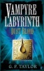 Vampyre Labyrinth: Dust Blood (Paperback, Main) - G P Taylor Photo