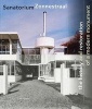 Zonnestraal Sanatorium - The History and Restoration of a Modern Monument (Hardcover, Monuments.) - Paul Meurs Photo