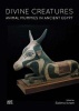 Divine Creatures - Animal Mummies in Ancient Egypt (Paperback) - Salima Ikram Photo