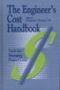 The Engineer's Cost Handbook - Tools for Managing Project Costs (Hardcover) - Richard E Westney Photo