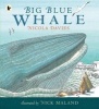 Big Blue Whale (Paperback) - Nicola Davies Photo