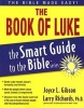 The Book of Luke (Paperback) - Joyce L Gibson Photo