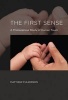 The First Sense - A Philosophical Study of Human Touch (Hardcover, New) - Matthew Fulkerson Photo