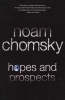 Hopes and Prospects (Paperback) - Noam Chomsky Photo