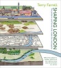 Shaping London - The Patterns and Forms That Make the Metropolis (Hardcover) - Terry Farrell Photo