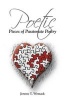 Poetic Pieces of Passionate Poetry (Paperback) - Jeremy T Womack Photo