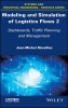 Modeling and Simulation of Logistics Flows, No. 2 - Dashboards, Traffic Planning and Management (Hardcover) - Jean Michel Reveillac Photo