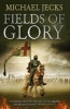 Fields of Glory (Paperback) - Michael Jecks Photo