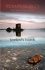 Scotland's Islands - A Special Kind of Freedom (Paperback) - Richard Clubley Photo