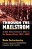 Through the Maelstrom - A Red Army Soldier's War on the Eastern Front 1942-1945 (Paperback) - Boris Gorbachevsky Photo