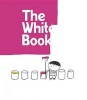 The White Book - A Minibombo Book (Hardcover) - Silvia Borando Photo