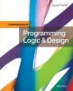 Programming Logic and Design, Comprehensive (Paperback, 9th Revised edition) - Joyce Farrell Photo