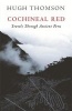 Cochineal Red - Travels Through Ancient Peru (Paperback, New ed) - Hugh Thomson Photo