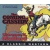 The Coming of Cassidy - A Classic Western (Standard format, CD) - Clarence E Mulford Photo