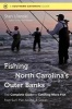 Fishing North Carolina's Outer Banks - The Complete Guide to Catching More Fish from Surf, Pier, Sound, and Ocean (Paperback, 1st New edition) - Stan L Ulanski Photo