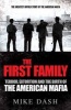 The First Family - Terror, Extortion and the Birth of the American Mafia (Paperback) - Mike Dash Photo